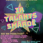 "Ir talants Smārdē''